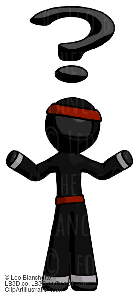 Black Ninja Warrior Man With Question Mark Above Head, Confused #5922